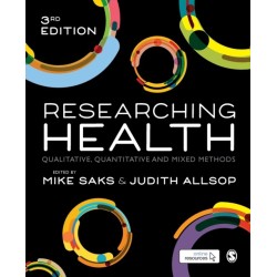 Researching Health: Qualitative, Quantitative and Mixed Methods