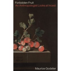 Forbidden Fruit: An Anthropologist Looks at Incest