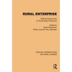 Rural Enterprise: Shifting Perspectives on Small Scale Production