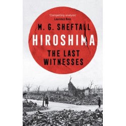 Hiroshima: The extraordinary stories of the last survivors of the atomic bomb who can still recall the day the world changed forever