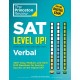 SAT Level Up! Verbal: 300+ Easy, Medium, and Hard Drill Questions for Scoring Success on the Digital SAT
