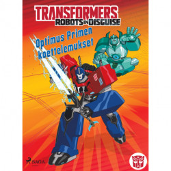 Transformers - Robots in Disguise - Optimus Primen koettelemukset