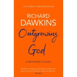 Outgrowing God: A Beginner’s Guide