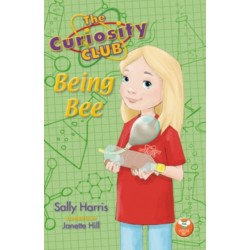 The Curiosity Club: Being Bee