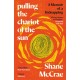 Pulling the Chariot of the Sun: A Memoir of a Kidnapping