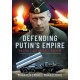 Defending Putin's Empire: Russia's Air Defence System