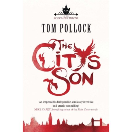 The City's Son: in hidden London you'll find marvels, magic . . . and menace