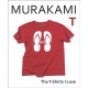 Murakami T: The T-Shirts I Love