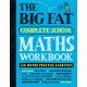 The Big Fat Complete School Maths Workbook (UK Edition): Studying with the Smartest Kid in Class