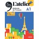 L'atelier + A1 (edition 2022) - Livre + didierfle.app: Livre de l'eleve A1 + didierfle.app