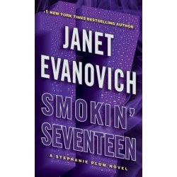 Smokin' Seventeen: A Stephanie Plum Novel