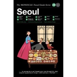 Seoul: The Monocle Travel Guide Series