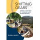 Shifting Gears: Toward a New Way of Thinking about Transportation