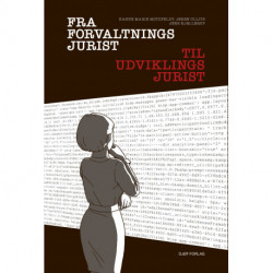 Fra forvaltningsjurist til udviklingsjurist