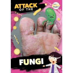 Attack of the Fungi