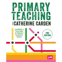 Primary Teaching: Learning and teaching in primary schools today