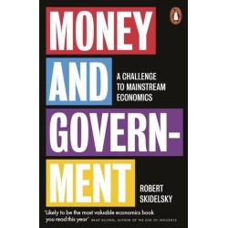 Money and Government: A Challenge to Mainstream Economics