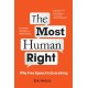 The Most Human Right: Why Free Speech Is Everything