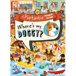 Where’s My Doggy?: A Pup-Tastic Search and Find Book