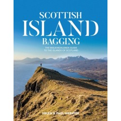 Scottish Island Bagging: The Walkhighlands guide to the islands of Scotland