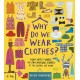 Why Do We Wear Clothes?