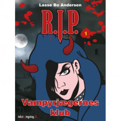 R.I.P. (1) - Vampyrjægernes klub