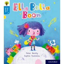 Oxford Reading Tree Story Sparks: Oxford Level 3: Ella Bella Boon
