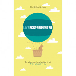 Livseksperimenter: En ukonventionel guide til et frit og kreativt liv