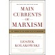 Main Currents of Marxism: The Founders - The Golden Age - The Breakdown