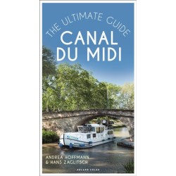 Canal du Midi: The Ultimate Guide