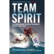 Team Spirit: Life and Leadership on One of the World's Toughest Yacht Races