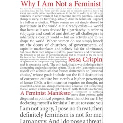 Why I am Not a Feminist: A Feminist Manirfesto