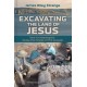 Excavating the Land of Jesus: How Archaeologists Study the People of the Gospels