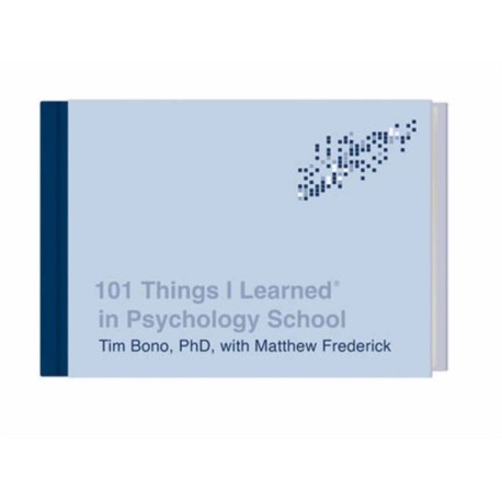 101 Things I Learned in Psychology School