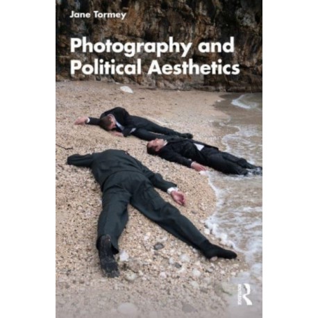Photography and Political Aesthetics