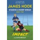 Chasing a Rugby Dream: Book Two: Impact