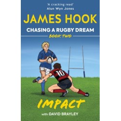 Chasing a Rugby Dream: Book Two: Impact