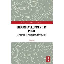 Underdevelopment in Peru: A Profile of Peripheral Capitalism