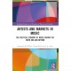 Artists and Markets in Music: The Political Economy of Music During the Covid Era and Beyond