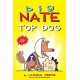 Big Nate: Top Dog: Two Books in One