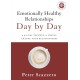 Emotionally Healthy Relationships Day by Day: A 40-Day Journey to Deeply Change Your Relationships