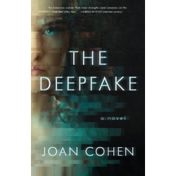 The Deepfake: A Novel