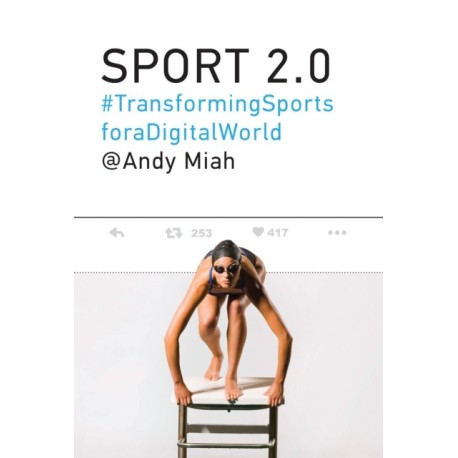 Sport 2.0: Transforming Sports for a Digital World