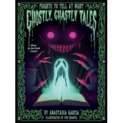 Ghostly, Ghastly Tales: Frights to Tell at Night Series