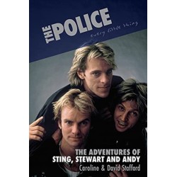 Every Little Thing: The Adventures of Sting, Stewart and Andy
