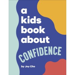 A Kids Book About Confidence