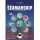 Illustrated Seamanship: Ropework, Boat Handling & Anchoring