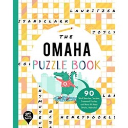 The Omaha Puzzle Book: 90 Word Searches, Jumbles, Crossword Puzzles, and More All About Omaha, Nebraska