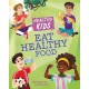 Healthy Kids: Eat Healthy Food