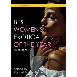 Best Women's Erotica of the Year, Volume 9